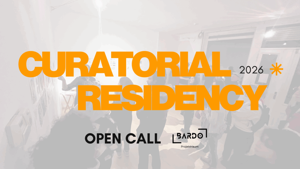 Curatorial residency program Bardo Projektraum Berlin 2026